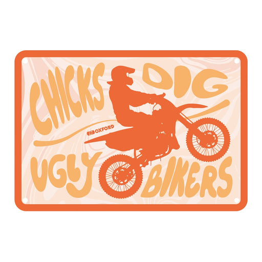 Oxford Garage Metal Sign: Chicks Dig Ugly Bikers