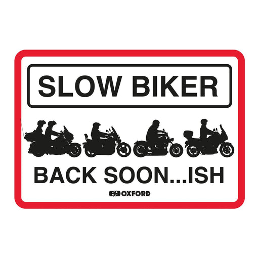 Oxford Garage Metal Sign: Slow Biker Back Soon..ish